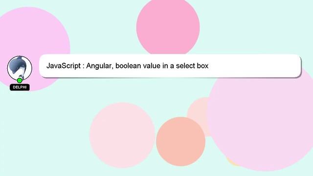 JavaScript : Angular, boolean value in a select box смотреть онлайн