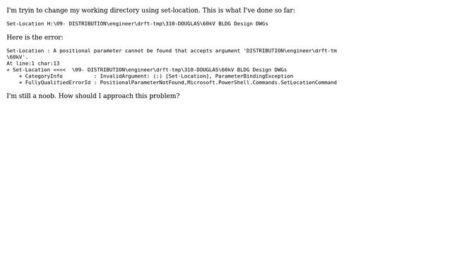 Why does Set-Location say "A positional parameter cannot be found that accepts argument '...'"? смотреть онлайн
