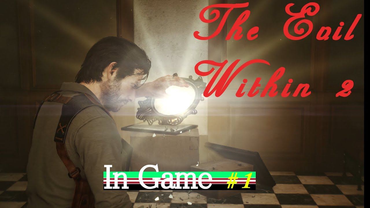 The Evil Within 2 смотреть онлайн