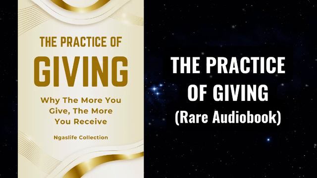The Practice of Giving (Dana) - Why The More You Give, The More You Receive Audiobook смотреть онлайн
