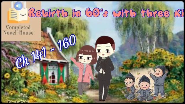 Rebirth in 60’s with three kids : Ch 141 - 160 смотреть онлайн