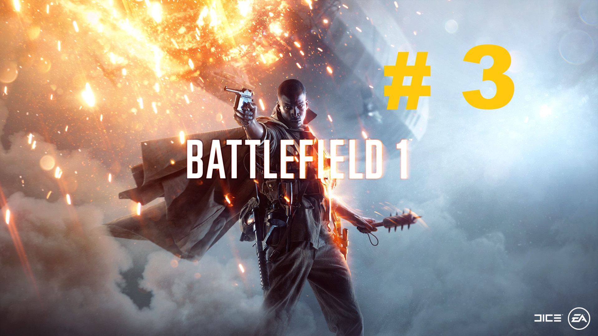 BATTLEFIELD 1 #3 смотреть онлайн