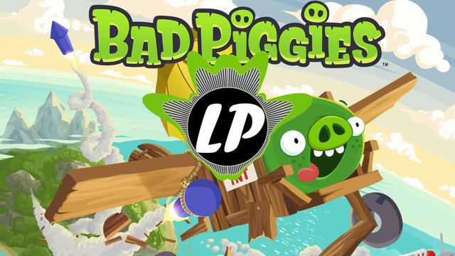 Bad Piggies Theme (Remix)