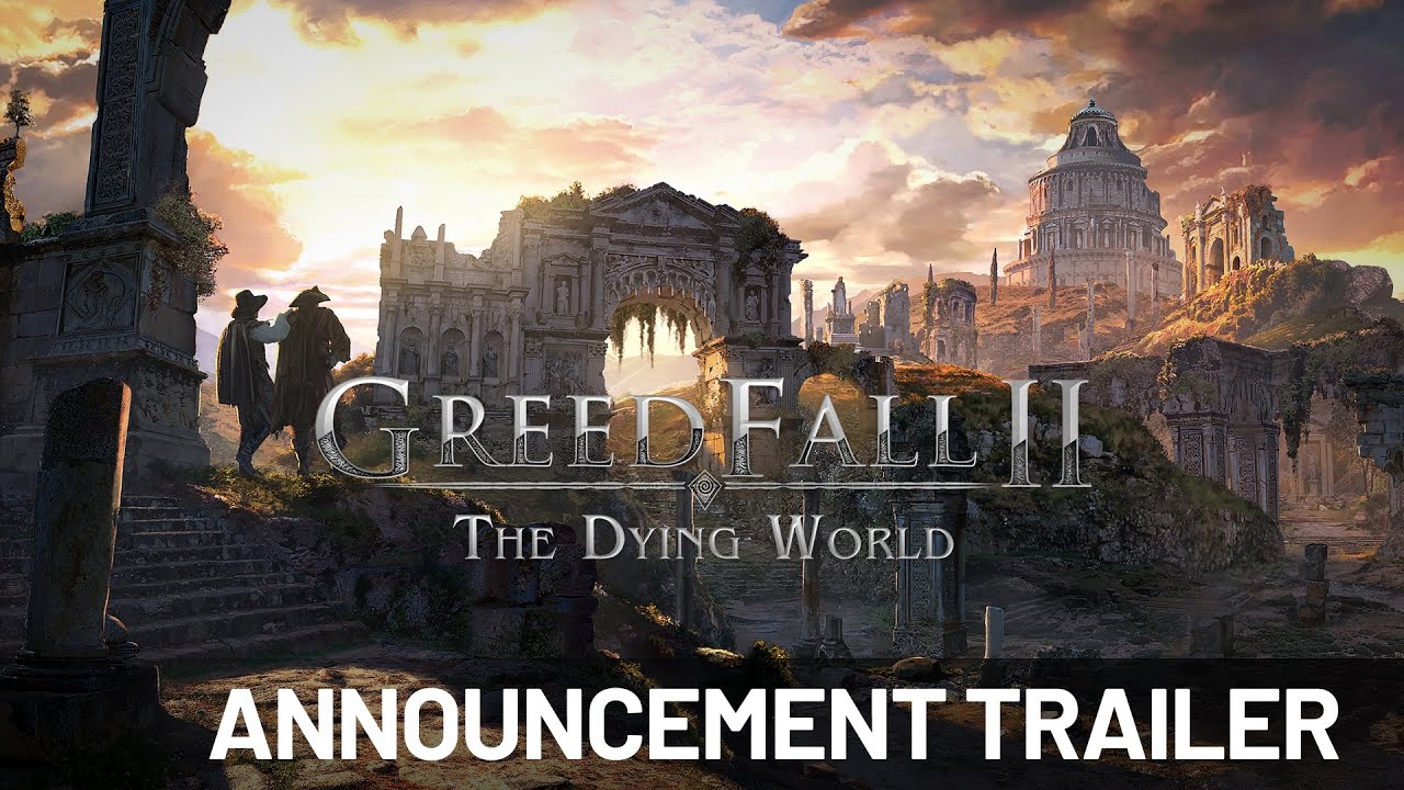 GreedFall 2 - The Dying World - Announcement Trailer - ПК - Steam - PS4/5 - Xbox One - Series X/S смотреть онлайн