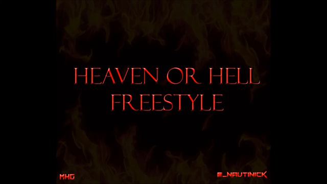 Heaven Or Hell Freestyle смотреть онлайн