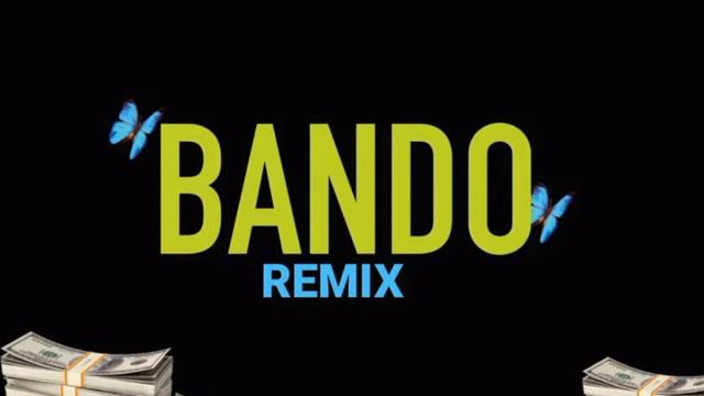 BANDO REMX FEAT CLEMENTINO