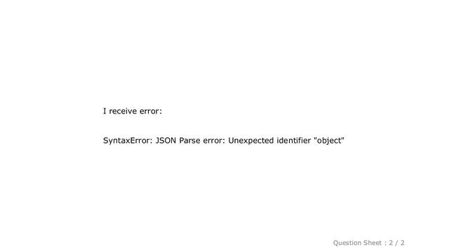 jQuery : SyntaxError: JSON Parse error: Unexpected identifier "object" (anonymous function) смотреть онлайн