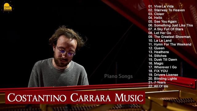 Most Popular Piano Songs Of Costantino Carrara - Best Instrumental Piano Covers 2021