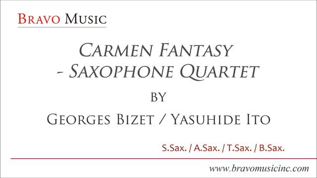 Carmen Fantasy - Saxophone Quartet by Georges Bizet (arr. Yasuhide Ito) смотреть онлайн