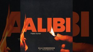 Alibi (feat. Rudimental) (TRIBBS Remix)