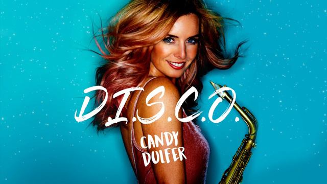 Candy Dulfer - D.I.S.C.O. (Official Audio) смотреть онлайн