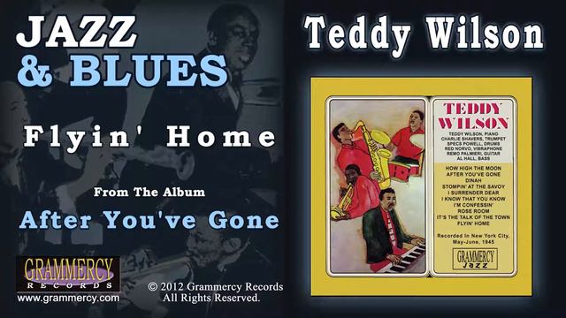 Teddy Wilson - Flyin' Home смотреть онлайн