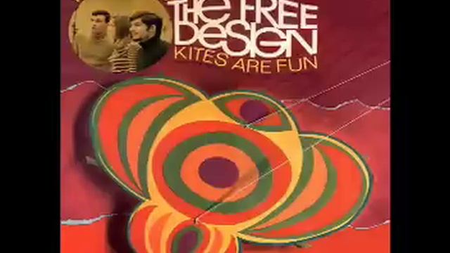 The Free Design -[1]- Kites Are Fun смотреть онлайн