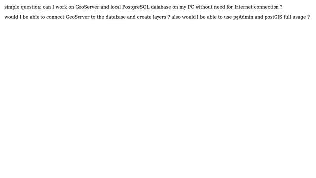 GIS: GeoServer and local PostgreSQL database without Internet смотреть онлайн