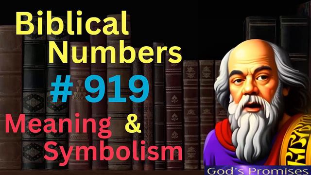 Biblical Number #919 in the Bible – Meaning and Symbolism смотреть онлайн
