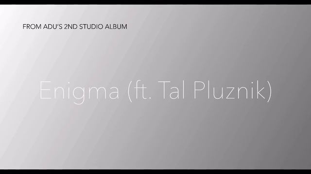 Enigma (ft. Tal Pluznik) смотреть онлайн