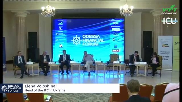 Odessa Financial Forum 2015, Panel 2 - Elena Voloshina, Head of the IFC in Ukraine смотреть онлайн