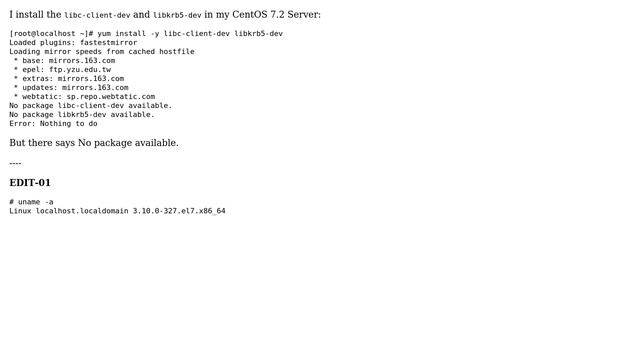 Unix & Linux: No package available of `libc-client-dev` and `libkrb5-dev` in CentOS 7 смотреть онлайн