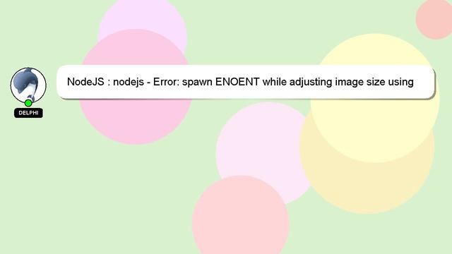 NodeJS : nodejs - Error: spawn ENOENT while adjusting image size using module gm смотреть онлайн