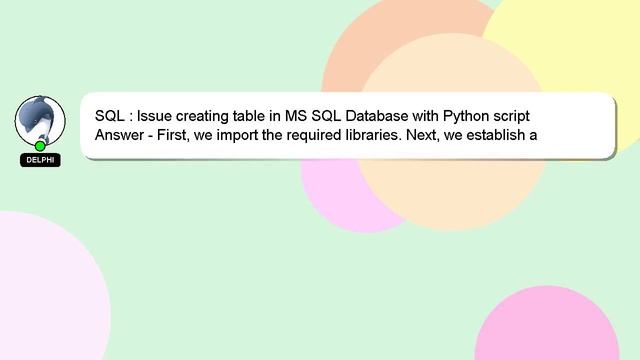 SQL : Issue creating table in MS SQL Database with Python script смотреть онлайн