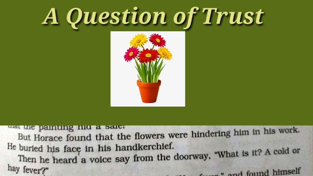 A Question Of Trust in Assamese,Class 10 English,Supplementary Reader. смотреть онлайн