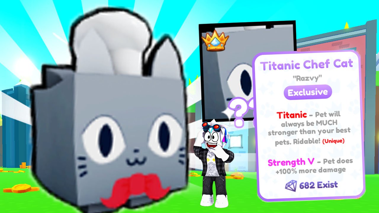 TITANIC HUGE CHEF CAT В ПЕТ СИМУЛЯТОРЕ z! ROBLOX PET SIMULATOR Z смотреть онлайн