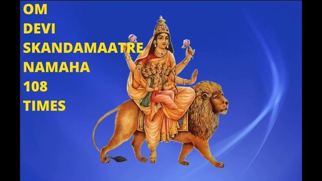 SRI SKANDAMATA MANTRA CHANT 108 TIMES  ' Om Devi Skandamaatre Namaha 
