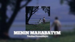 Нұржан Керменбаев-Менің махаббатым|текст в описании 👇🏻