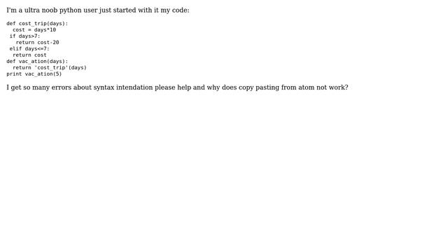 Ubuntu: Why does copy pasting in python from atom give me errors? смотреть онлайн