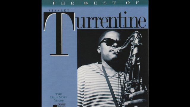 🎧 Stanley Turrentine — Feelin' Good