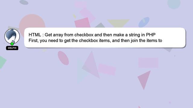 HTML : Get array from checkbox and then make a string in PHP смотреть онлайн