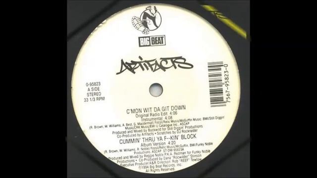 Artifacts - C'mon Wit Da Git Down (radio edit) смотреть онлайн