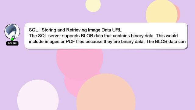 SQL : Storing and Retrieving Image Data URL смотреть онлайн