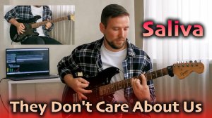 Saliva - They Don't Care About Us