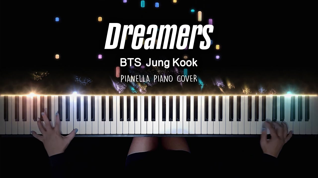 Jung Kook - Dreamers (FIFA World Cup Qatar 2022) - Piano Cover by Pianella Piano смотреть онлайн