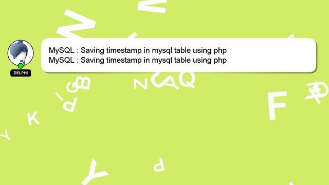 MySQL : Saving timestamp in mysql table using php смотреть онлайн