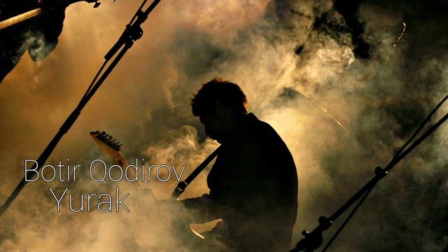 Botir Qodirov- Yurak / Ботир Кодиров-