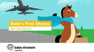 Baby's First Moves_ Get Up and Go _ Baby Einstein.mp4