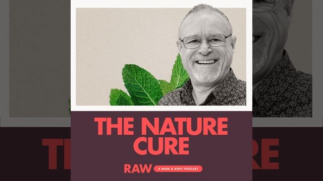 Episode 1. Stephen Myers – The Nature Cure смотреть онлайн