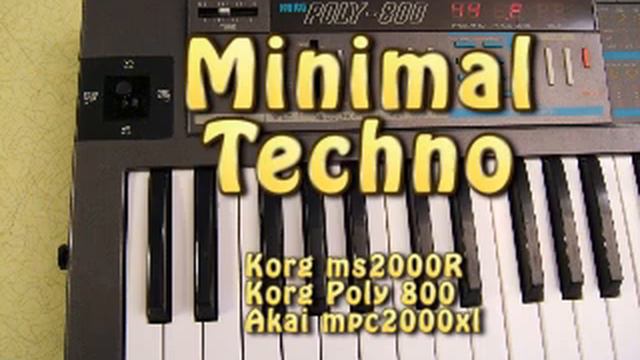 Minimal Techno - Korg Poly 800, Korg MS2000R, Akai mpc2000xl смотреть онлайн