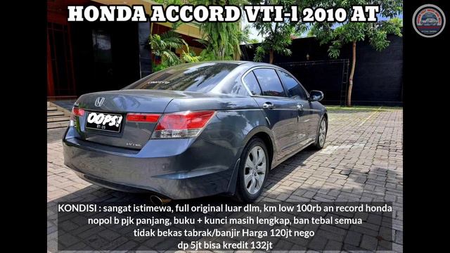 FOR SALE 80Jt SAJA LHO!! HONDA ACCORD VTI-L 2010 - 2011 MURAH COCOK BUAT BOS MUDA смотреть онлайн