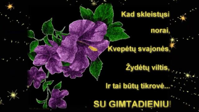 ♫♥♫ Sveikinimas SU GIMTADIENIU ! ♫♥♫ смотреть онлайн