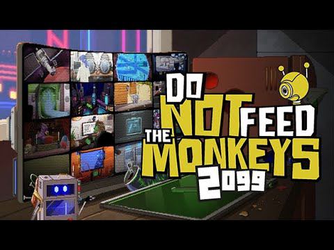 2й заход - Do not feed the Monkeys 2099 (стрим №2.5)