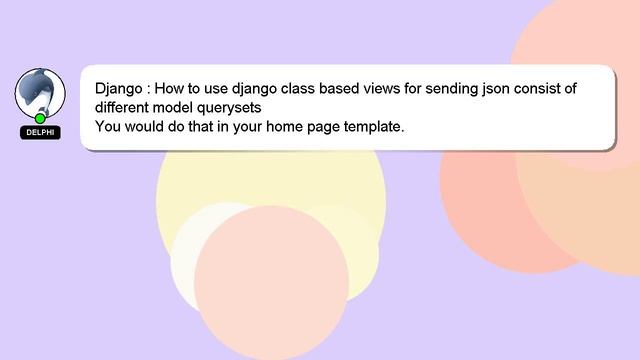 Django : How to use django class based views for sending json consist of different model querysets смотреть онлайн