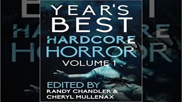 Year's Best Hardcore Horror ,vol 1- clip1 смотреть онлайн