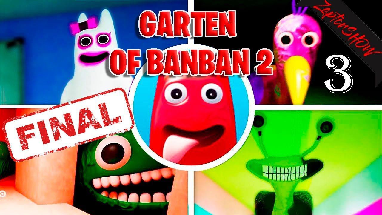 ФИНАЛ ◉ GARTEN OF BANBAN 2 #3