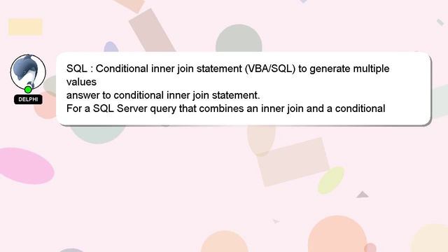 SQL : Conditional inner join statement (VBA/SQL) to generate multiple values смотреть онлайн