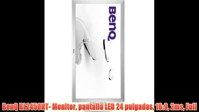 BenQ RL2450HT- Monitor pantalla LED 24 pulgadas 16:9 2ms Full HD 1080p DVI/HDMI color blanco смотреть онлайн