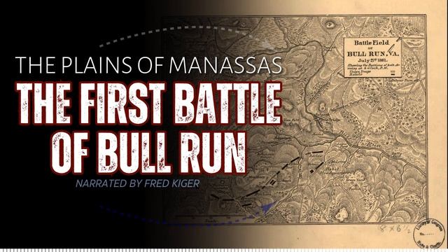 The Plains of Manassas - The First Battle of Bull Run (1861) смотреть онлайн