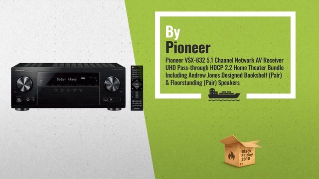 Pioneer Home Theater Systems Black Friday / Cyber Monday 2018 | Black Friday Buying Guide смотреть онлайн